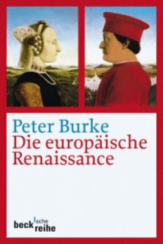 Knjiga Die europäische Renaissance Peter Burke