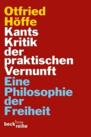 Könyv Kants Kritik der praktischen Vernunft Otfried Höffe