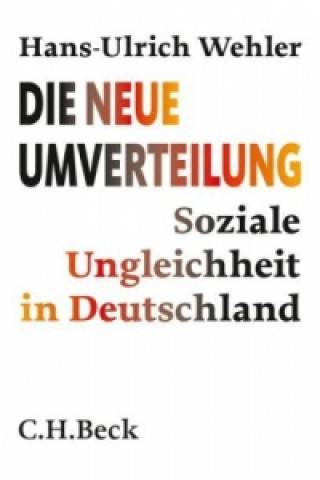 Книга Die neue Umverteilung Hans-Ulrich Wehler