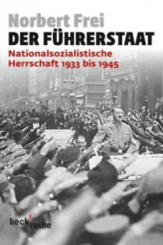 Könyv Der Fuhrerstaat Norbert Frei