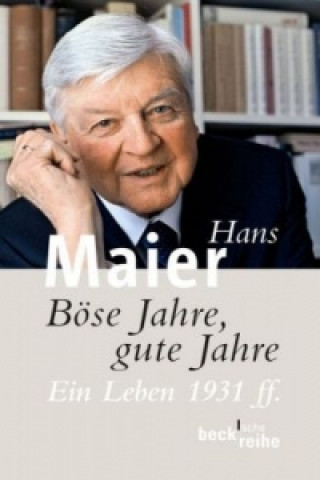Kniha Böse Jahre, gute Jahre Hans Maier