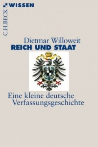 Kniha Reich und Staat Dietmar Willoweit