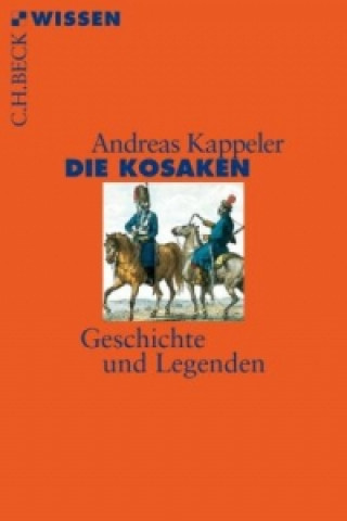 Kniha Die Kosaken Andreas Kappeler