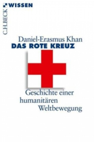 Könyv Das Rote Kreuz Daniel-Erasmus Khan