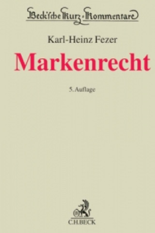 Kniha Markenrecht (MarkenR) Karl-Heinz Fezer