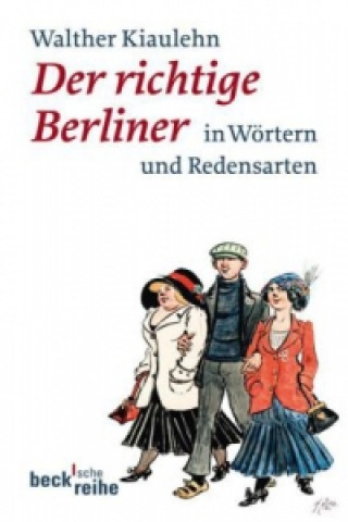 Kniha Der richtige Berliner in Wörtern und Redensarten Hans Meyer