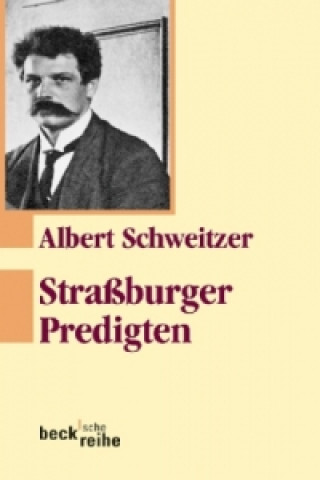 Książka Straßburger Predigten Albert Schweitzer