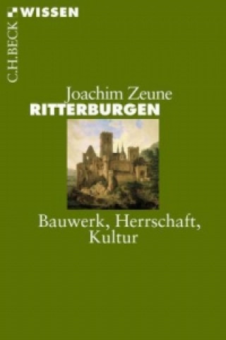 Könyv Ritterburgen Joachim Zeune
