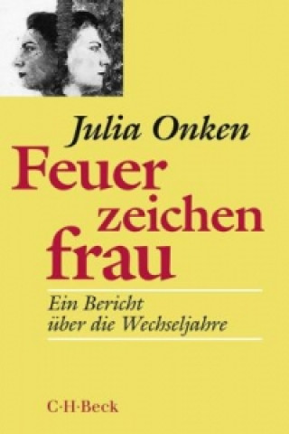 Kniha Feuerzeichenfrau Julia Onken