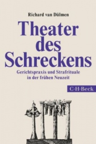 Könyv Theater des Schreckens Richard van Dülmen