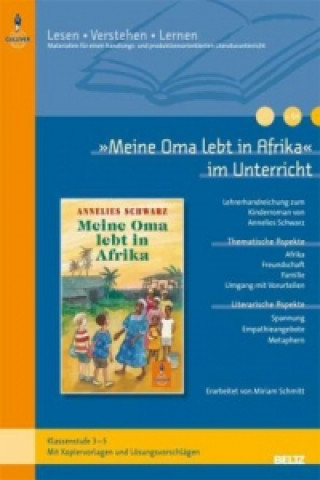 Książka 'Meine Oma lebt in Afrika' im Unterricht Annelies Schwarz