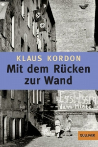 Kniha Mit dem Rücken zur Wand Klaus Kordon