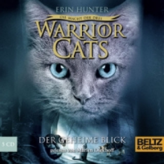 Audio Warrior Cats, Die Macht der Drei, Der geheime Blick, 5 Audio-CDs Erin Hunter