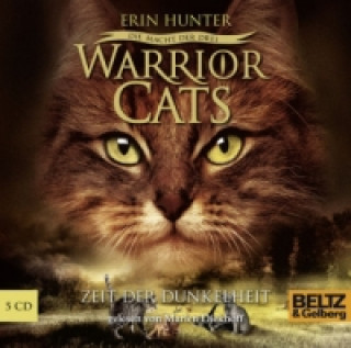 Audio Warrior Cats - Die Macht der drei, Zeit der Dunkelheit, 5 Audio-CDs Erin Hunter