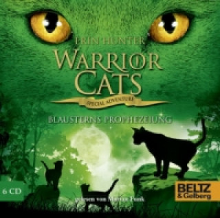 Audio Warrior Cats, Special Adventure, Blausterns Prophezeiung, 6 Audio-CDs, 6 Audio-CDs Erin Hunter