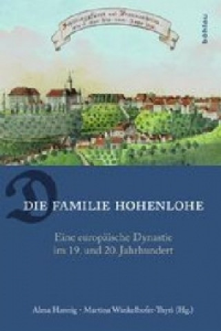 Kniha Die Familie Hohenlohe Alma Hannig