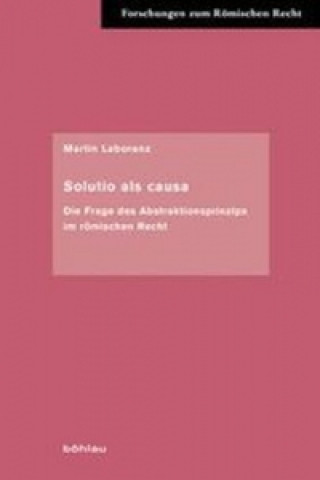 Knjiga Solutio als causa Martin Laborenz