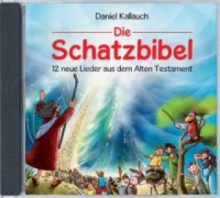 Audio Die Schatzbibel - 12 neue Lieder aus dem Alten Testament, Audio-CD Daniel Kallauch