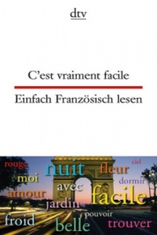 Kniha C'est vraiment facile Einfach Französisch lesen. Einfach Französisch lesen Christiane von Beckerath