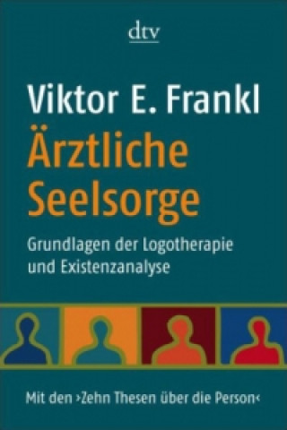 Kniha Ärztliche Seelsorge Viktor E. Frankl