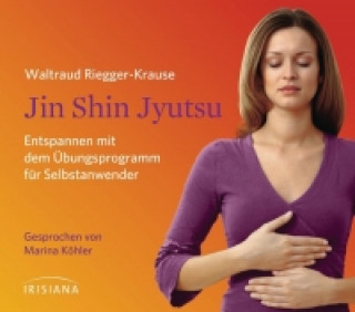Аудио Jin Shin Jyutsu, Audio-CD Waltraud Riegger-Krause