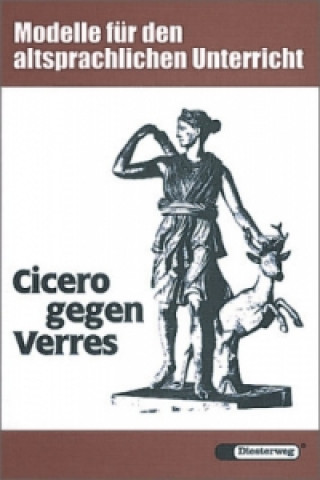 Knjiga Cicero gegen Verres Kölner Arbeitskreis - "Lateinische Anfangslektüre"