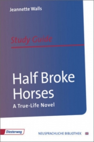 Kniha Half Broke Horses Jeannette Walls