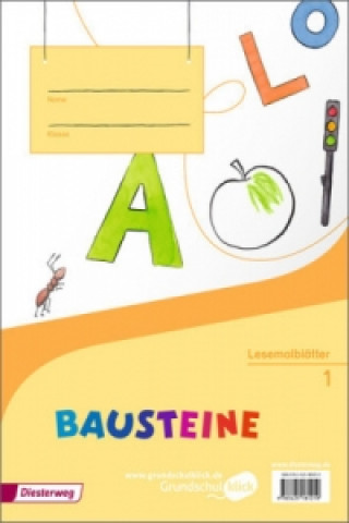 Kniha Bausteine - Fibel - Lesemalblatter - Ausgabe 2014 