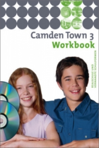 Carte Camden Town - Ausgabe Realschule und verwandte Schulformen - Workbook, m. Audio-CD u. CD-ROM 'Multimedia-Sprachtrainer'. Bd.3 Christoph Edelhoff