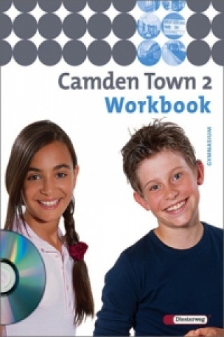Kniha Camden Town - Allgemeine Ausgabe 2005 für Gymnasien - Workbook, m. CD-ROM 'Multimedia-Sprachtrainer'. Bd.2 
