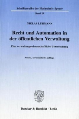 Kniha Recht und Automation in der öffentlichen Verwaltung. Niklas Luhmann