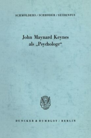 Book John Maynard Keynes als "Psychologe". Günter Schmölders