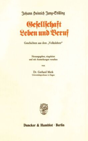 Könyv Gesellschaft, Leben und Beruf Johann H. Jung-Stilling