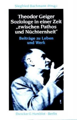 Könyv Theodor Geiger. Siegfried Bachmann