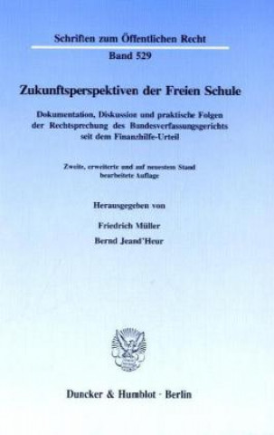 Buch Zukunftsperspektiven der Freien Schule. Friedrich Müller