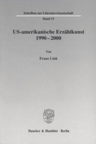 Könyv US-amerikanische Erzählkunst 1990-2000. Franz Link