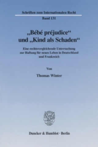 Kniha »Bébé préjudice« und »Kind als Schaden«. Thomas Winter