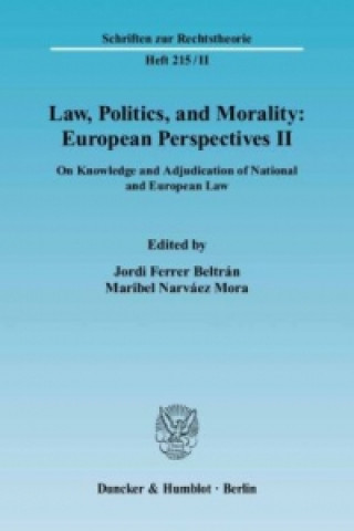 Buch Law, Politics, and Morality: European Perspectives II.. Vol.2 Jordi Ferrer Beltrán