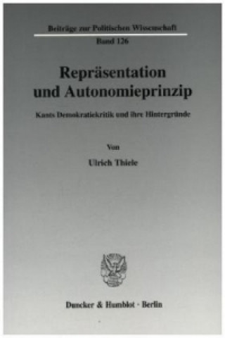 Carte Repräsentation und Autonomieprinzip. Ulrich Thiele