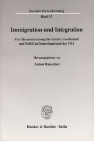 Książka Immigration und Integration. Anton Rauscher