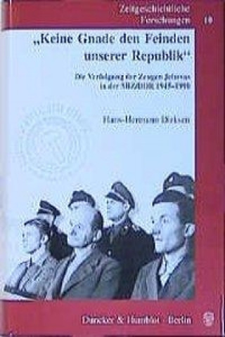 Книга »Keine Gnade den Feinden unserer Republik«. Hans-Hermann Dirksen