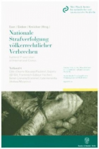 Kniha Nationale Strafverfolgung völkerrechtlicher Verbrechen - National Prosecution of International Crimes. Albin Eser