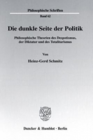 Carte Die dunkle Seite der Politik. Heinz-Gerd Schmitz