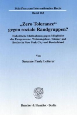 Könyv »Zero Tolerance« gegen soziale Randgruppen? Susanne P. Leiterer