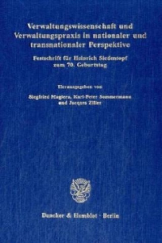 Книга Verwaltungswissenschaft und Verwaltungspraxis in nationaler und transnationaler Perspektive. Siegfried Magiera