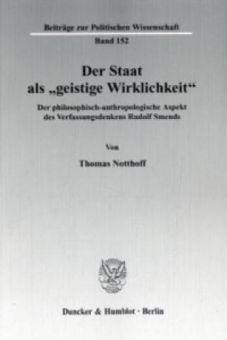 Książka Der Staat als »geistige Wirklichkeit«. Thomas Notthoff