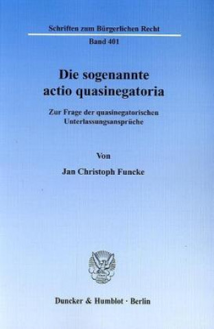 Kniha Die sogenannte actio quasinegatoria Jan Chr. Funcke