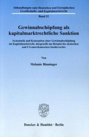 Książka Gewinnabschöpfung als kapitalmarktrechtliche Sanktion Melanie Binninger