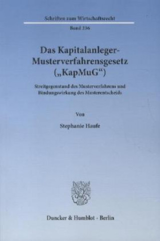 Buch Das Kapitalanleger-Musterverfahrensgesetz (»KapMuG«). Stephanie Haufe