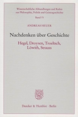 Könyv Nachdenken über Geschichte. Andreas Heuer